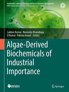 Front cover_Algae-Derived Biochemicals of Industrial Importance