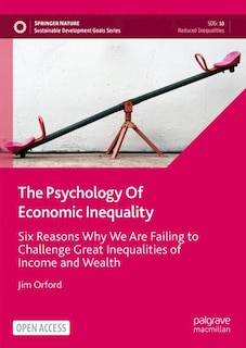 Front cover_The Psychology Of Economic Inequality