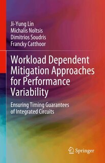 Couverture_Workload Dependent Mitigation Approaches for Performance Variability