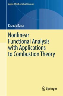 Front cover_Nonlinear Functional Analysis with Applications to Combustion Theory
