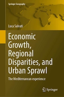 Couverture_Economic Growth, Regional Disparities, and Urban Sprawl