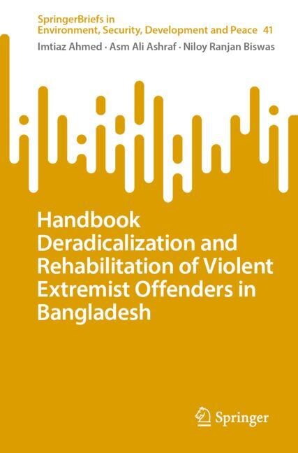 Couverture_Handbook on Deradicalization and Rehabilitation of Violent Extremist Offenders in Bangladesh