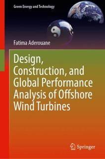 Couverture_Design, Construction, and Global Performance Analysis of Offshore Wind Turbines