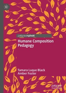 Front cover_Humane Composition Pedagogy