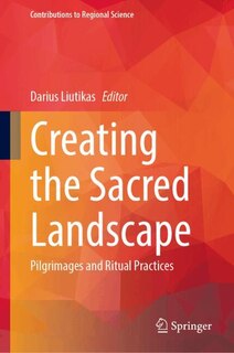 Front cover_Creating the Sacred Landscape