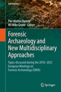 Front cover_Forensic Archaeology and New Multidisciplinary Approaches