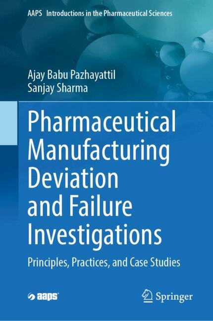Front cover_Pharmaceutical Manufacturing Deviation and Failure Investigations