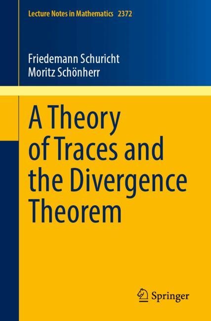 Front cover_A Theory of Traces and the Divergence Theorem