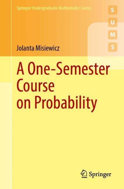 Front cover_A One-Semester Course on Probability