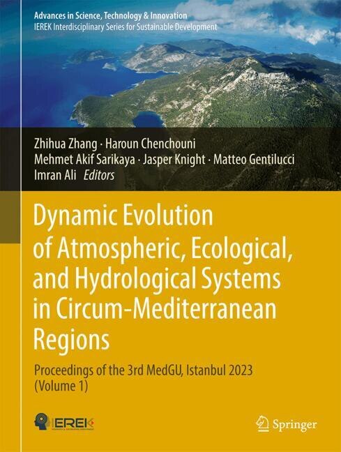 Front cover_Dynamic Evolution of Atmospheric, Ecological, and Hydrological Systems in Circum-Mediterranean Regions