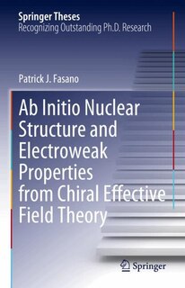 Front cover_Ab Initio Nuclear Structure and Electroweak Properties from Chiral Effective Field Theory