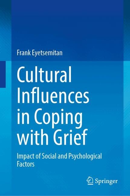 Front cover_Cultural Influences in Coping with Grief