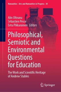 Front cover_Philosophical, Semiotic and Environmental Questions for Education