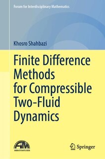 Couverture_Finite Difference Methods for Compressible Two-Fluid Dynamics