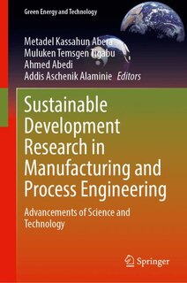 Couverture_Sustainable Development Research in Green Infrastructure, Water Resources, Manufacturing, and Process Engineering