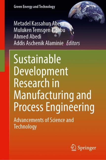 Couverture_Sustainable Development Research in Green Infrastructure, Water Resources, Manufacturing, and Process Engineering