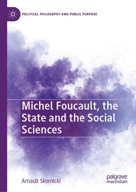 Couverture_Michel Foucault, the State and the Social Sciences