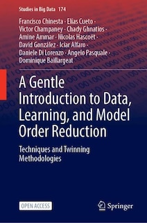Front cover_A Gentle Introduction to Data, Learning, and Model Order Reduction
