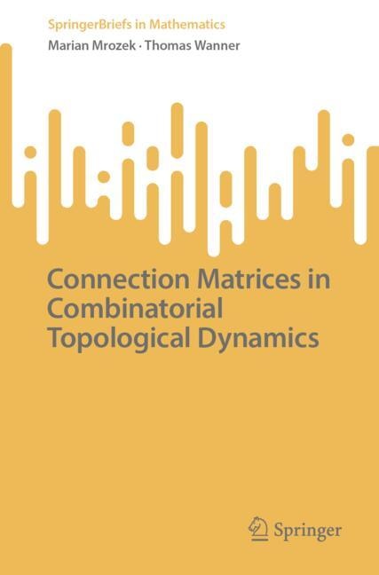 Couverture_Connection Matrices in Combinatorial Topological Dynamics
