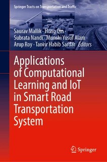 Front cover_Applications of Computational Learning and IoT in Smart Road Transportation System