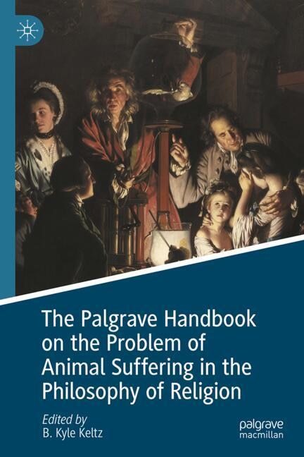 Front cover_The Palgrave Handbook on the Problem of Animal Suffering in the Philosophy of Religion