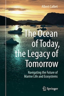 Front cover_The Ocean of Today, the Legacy of Tomorrow