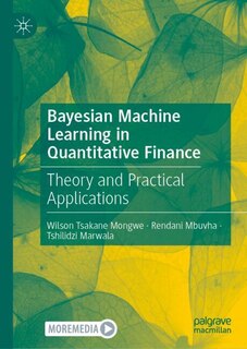 Front cover_Bayesian Machine Learning in Quantitative Finance