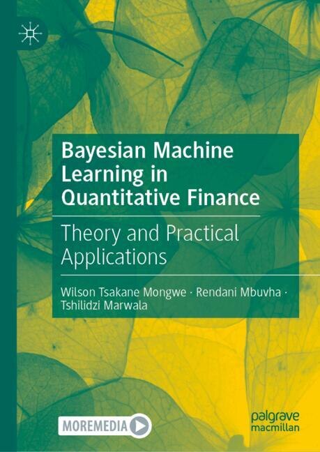 Front cover_Bayesian Machine Learning in Quantitative Finance