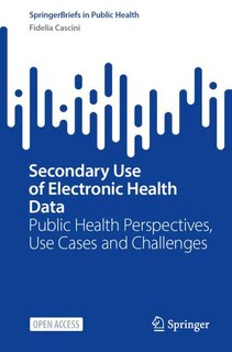 Front cover_Secondary Use of Electronic Health Data