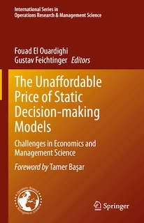 Couverture_Unaffordable Price of Static Decision-making Models