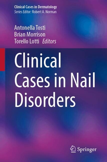 Front cover_Clinical Cases in Nail Disorders