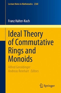 Front cover_Ideal Theory of Commutative Rings and Monoids