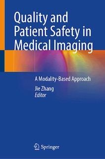 Front cover_Quality and Patient Safety in Medical Imaging