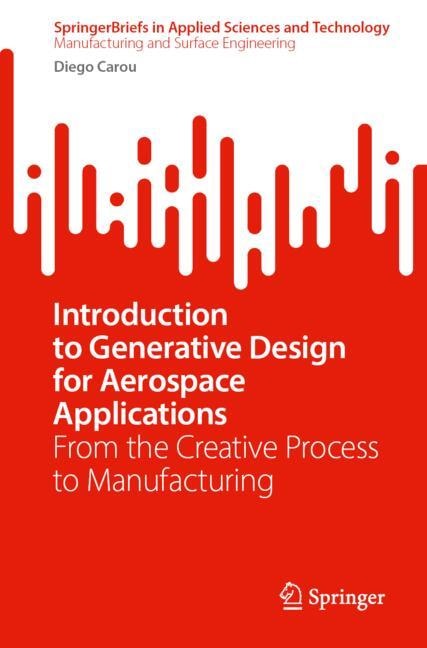 Front cover_Introduction to Generative Design for Aerospace Applications