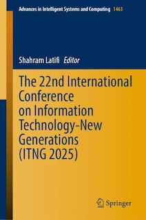 Couverture_22nd International Conference on Information Technology-New Generations (ITNG 2025)