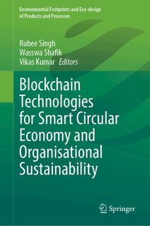 Couverture_Blockchain Technologies for Smart Circular Economy and Organisational Sustainability