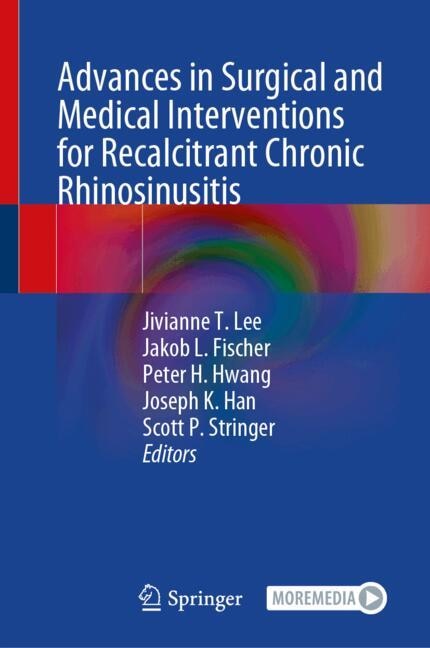 Couverture_Advances in Surgical and Medical Interventions for Recalcitrant Chronic Rhinosinusitis