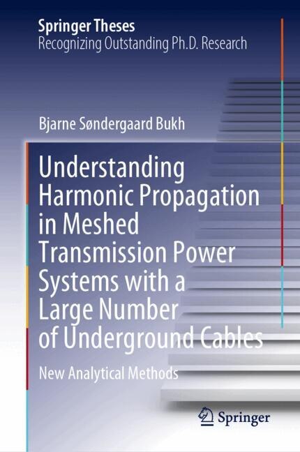 Couverture_Understanding Harmonic Propagation in Meshed Transmission Power Systems with a Large Number of Underground Cables