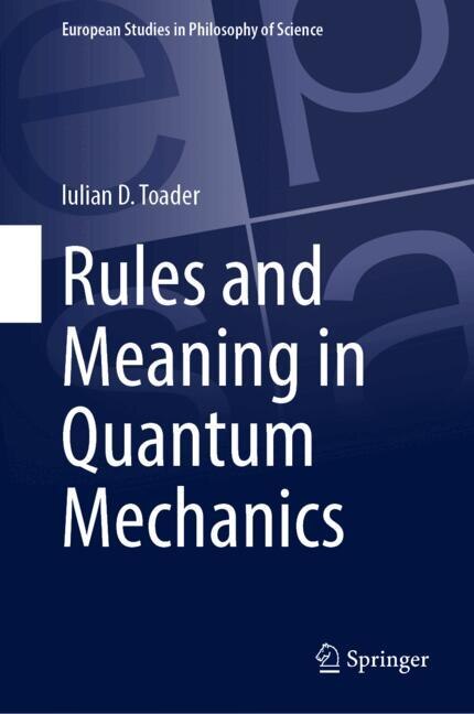 Couverture_Rules and Meaning in Quantum Mechanics