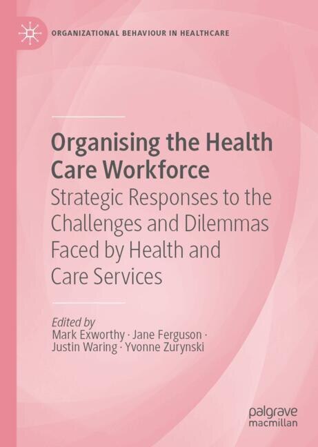 Front cover_Organising the Health Care Workforce