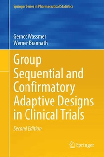Couverture_Group Sequential and Confirmatory Adaptive Designs in Clinical Trials