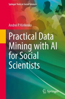 Couverture_Practical Data Mining with AI for Social Scientists