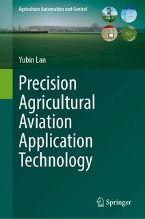 Front cover_Precision Agricultural Aviation Application Technology