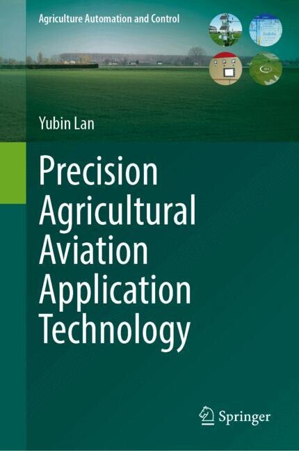 Front cover_Precision Agricultural Aviation Application Technology