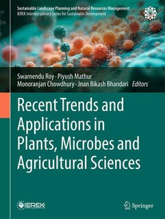 Front cover_Recent Trends and Applications in Plants, Microbes and Agricultural Sciences