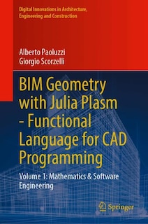 Couverture_BIM Geometry with Julia Plasm-Functional Language for CAD Programming