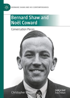 Front cover_Bernard Shaw and Noel Coward