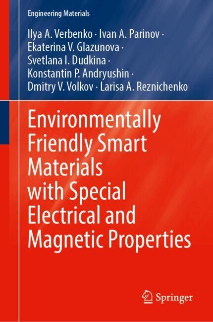 Front cover_Environmentally Friendly Smart Materials with Special Electrical and Magnetic Properties