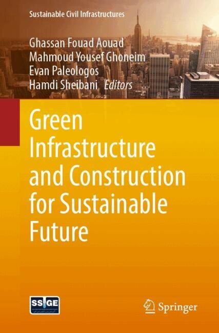 Front cover_Green Infrastructure and Construction for Sustainable Future