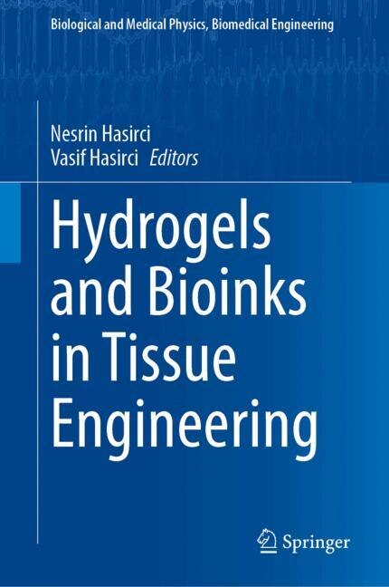 Front cover_Hydrogels and Bioinks in Tissue Engineering
